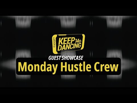 Monday Hustle Crew / Guest showcase of Newstyle Hustle / Keep dancing vol.14 Newschool
