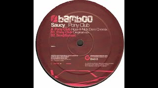 Saucy - Pony Club (Hess & Nick Dem Q Remix) Ver. 2