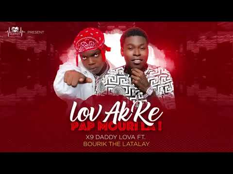 X9 daddy lova/love ak kè pap mouri la ft bourik the....
