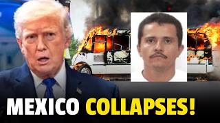 BREAKING: U.S. DECLARES EMERGENCY As Mexico Cartel RETALIATES After Leader ELIMINATED