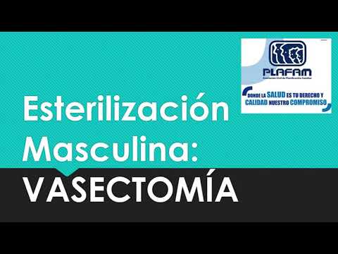 Esterilización Masculina: Vasectomía