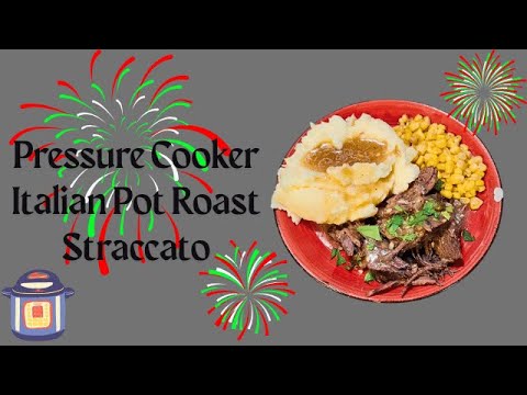 Pressure Cooker Italian Pot Roast Straccato