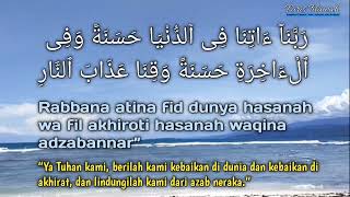 Download lagu Sholawat Robbana Atina Fiddunya Hasanah ( Doa Sapu Jagat ) Lirik Arab dan Indonesia mp3