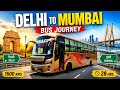 DELHI To MUMBAI Bus Journey 28 Hrs In Bus AC Sleeper Bus With Onboard Washroom