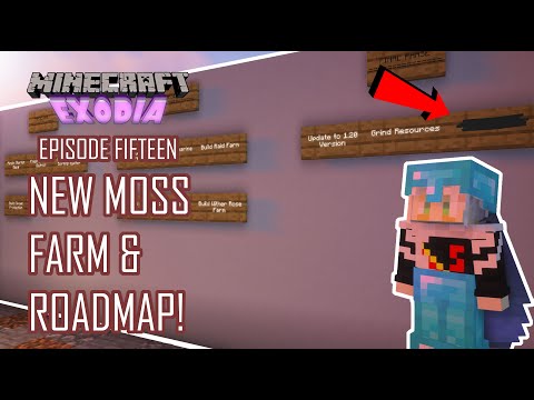 Minecraft EXODIA | Survival Series Episode 15 - NEW MOSS FARM DESIGN! + ROADMAP