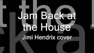 Jimi Hendrix - Beginnings - Jam back at the house Cover
