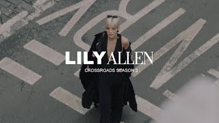  Crossroads Season 3 - Lily Allen