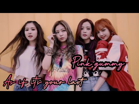 #PINKGUMMY  #ASIFITSYOURLAST  PINK GUMMY  "as if its your last"  MUSIC VIDEO