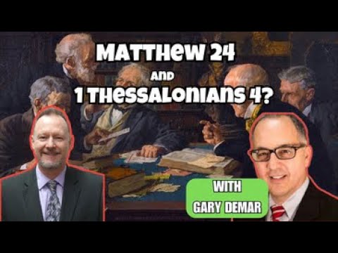 Gary DeMar and Mike Sullivan Discuss Mt. 24-25 & 1 Thess. 4-5 in Reformed Eschatology