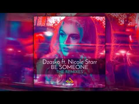 Dzasko - Be Someone (Valiant Kings & Sonny Vice Remix)