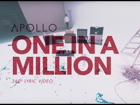 Apollo LTD - "One In A Million" (Official 360 Lyric Video)