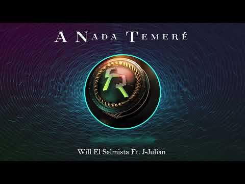Will El Salmista Ft. J-Julian - A Nada Temeré - Los Radikales (Visualizer)