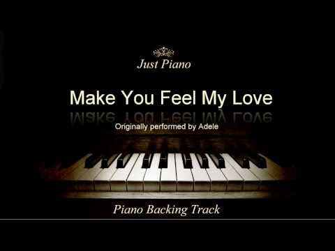 download lagu mp3 mp4 Make You Feel My Love Piano Accompaniment, download lagu Make You Feel My Love Piano Accompaniment gratis, unduh video klip Make You Feel My Love Piano Accompaniment