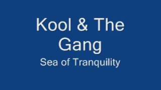 Kool & The Gang - Sea of Tranquility