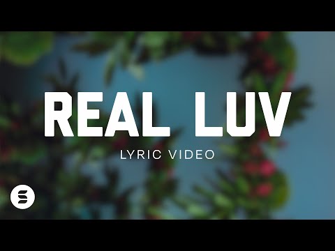 Thumbnail for REAL LUV video