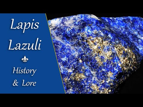 Lapis Lazuli History and Lore | Lapis Stone Properties and Spiritual Benefits