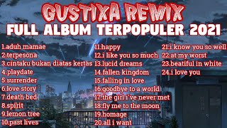 Download lagu Gustixa Full Album Terpopuler 2021 | Lo-fi Remix mp3 Download lagu Gustixa Full Album Terpopuler 2021 | Lo-fi Remix mp3