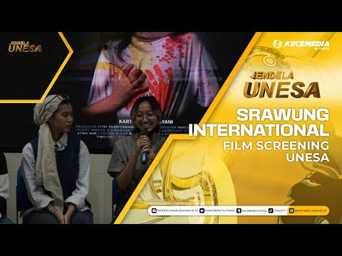 JENDELA UNESA: Srawung International Film Screening UNESA