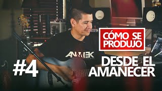 [CSP] Cómo Se Produjo Ep.4 | DESDE EL AMANECER | Rojo