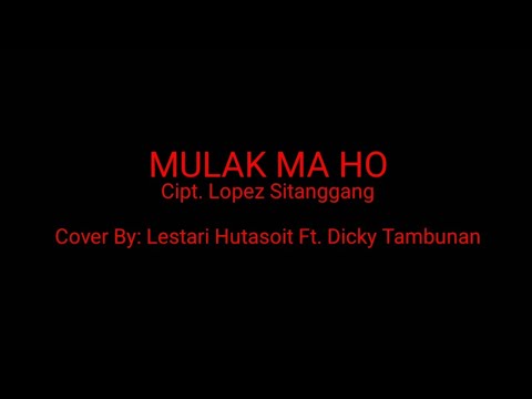 Mulak Ma Ho - Cover By. Lestari Hutasoit [Lirik]