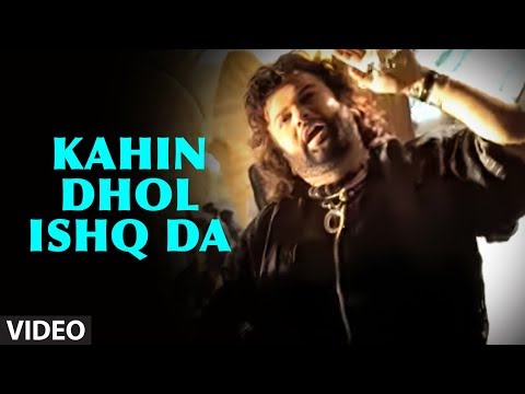 Kahin Dhol Ishq Da Wajda Hai — watch video