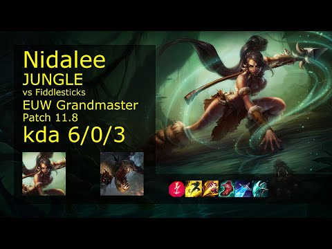 Nidalee Jungle vs Fiddlesticks - EUW Grandmaster 6/0/3 Patch 11.8 Gameplay