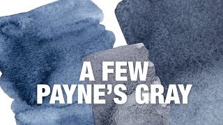 A Few Payne's Gray