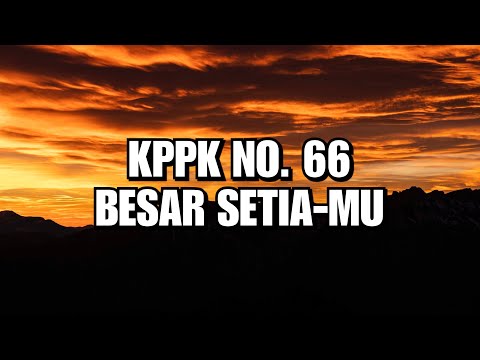 KPPK 66 - Besar setiaMu