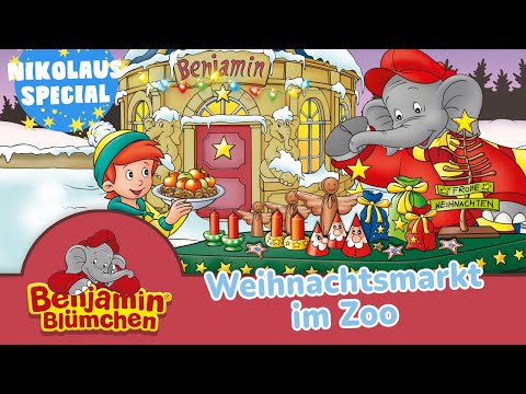 Benjamin Blümchen - Weihnachtsmarkt im Zoo (Folge 140) | NIKOLAUS SPECIAL