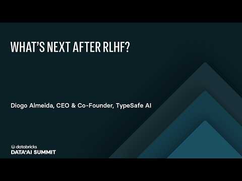 Watch: What’s Next After RLHF?