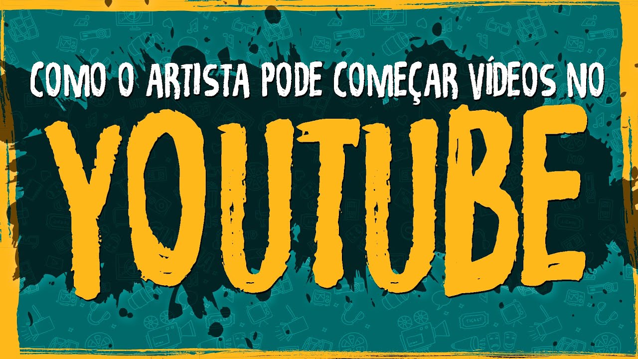 Como o Artista Pode Começar Vídeos no Youtube