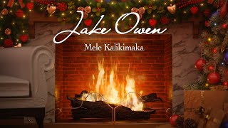 Jake Owen – Mele Kalikimaka (Christmas Songs – Yule Log)