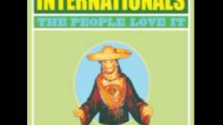 Internationals - Bang Bang