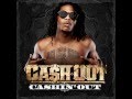 Cashin Out Cash Out HQ Audio