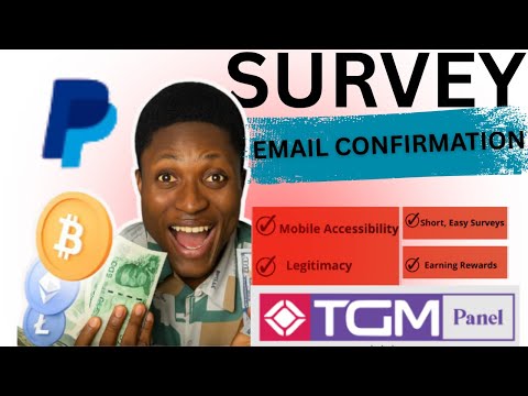 TGM Panel Account (Step-by-Step) Best Practices for Survey - Takers (from Nigeria /Africa) TGM Panel