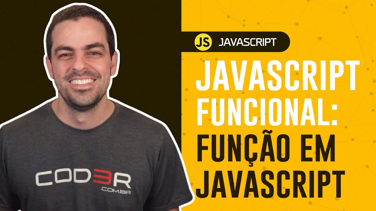 JavaScript Funcional: Função em JavaScript #03