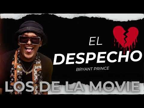 El Despecho- Bryant Prince | Audio Original 