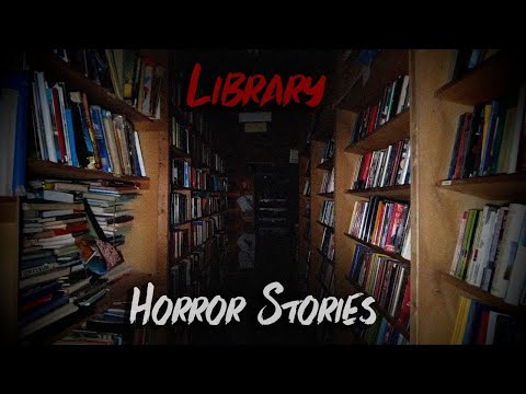 3 Disturbing TRUE Library Horror Stories