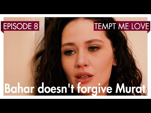 Bahar doesn't forgive Murat - Tempt me Love Short Scenes