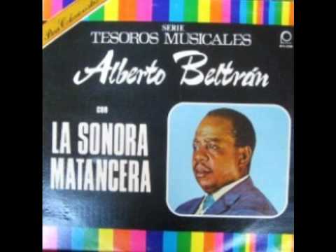 Alberto Beltran y la Sonora Matancera - Ignoro Tu Existencia