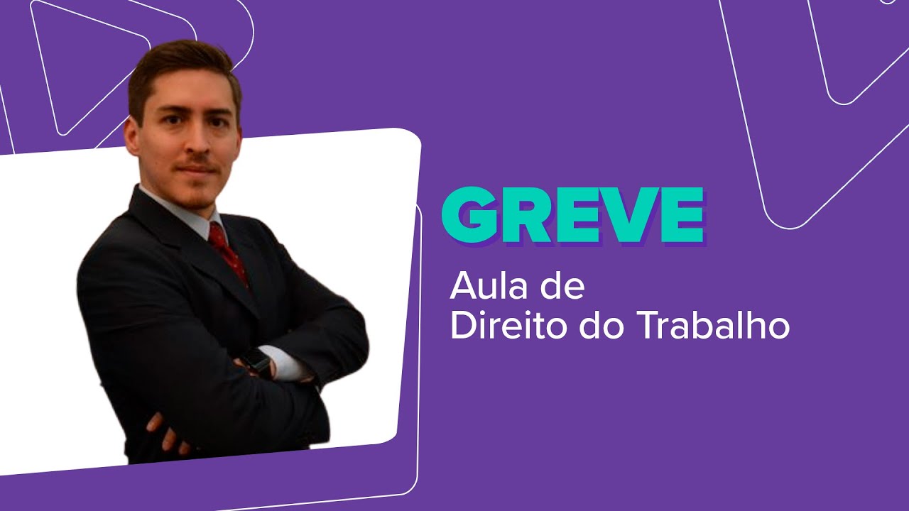 GREVE - Direito do Trabalho