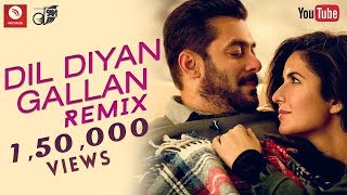 Download lagu Dil Diyan Gallan DJ SaN remix mp3