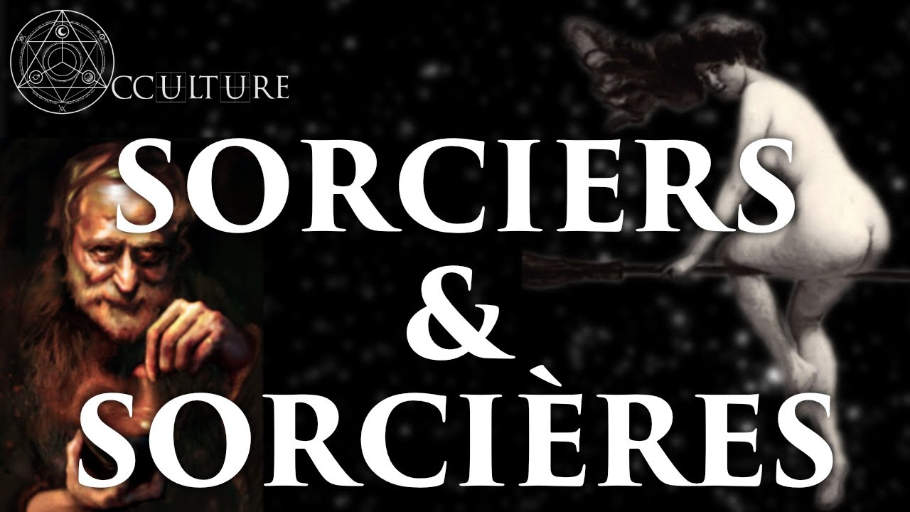 Sorciers & Sorcières - Occulture Episode 16