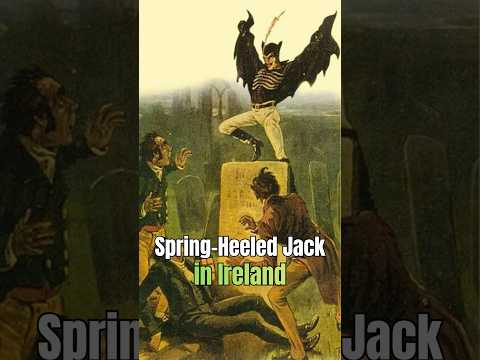 Spring-Heeled Jack in Ireland
