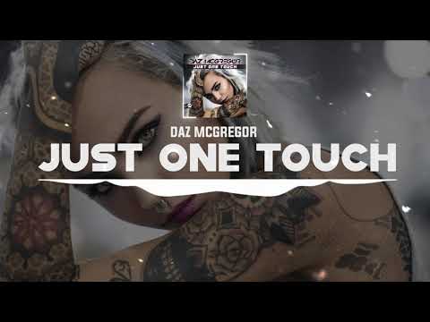 DNZ434 // DAZ MCGREGOR - JUST ONE TOUCH (Official Video DNZ Records)