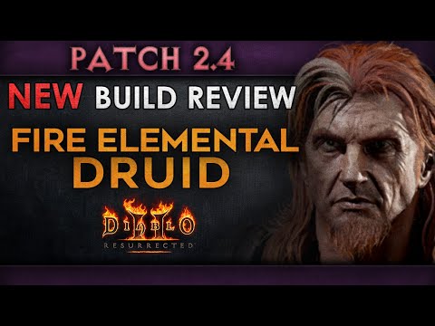 2.4 NEW BUILD - FIRE ELEMENTAL DRUID IS INSANE