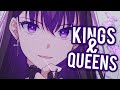 Nightcore - Kings & Queens (Lyrics)