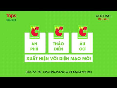 Tops Market - Diện mạo mới của chuỗi Big C An Phú, Thảo Điền, e Âu Cơ