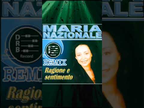 Maria Nazionale - Ragione e Sentimento ( REMIX 2023 )