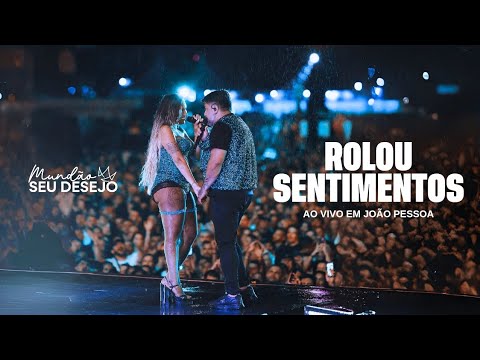 Seu Desejo - Rolou Sentimentos (Ao Vivo em João Pessoa)